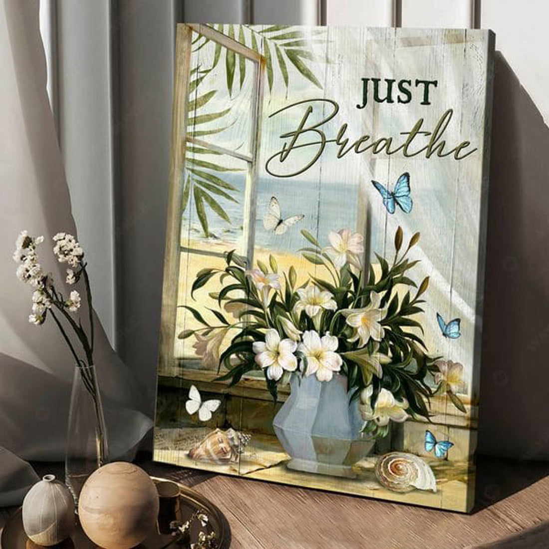 Just Breathe, Butterfly Flower Poster, Window Decor Poster and Canvas