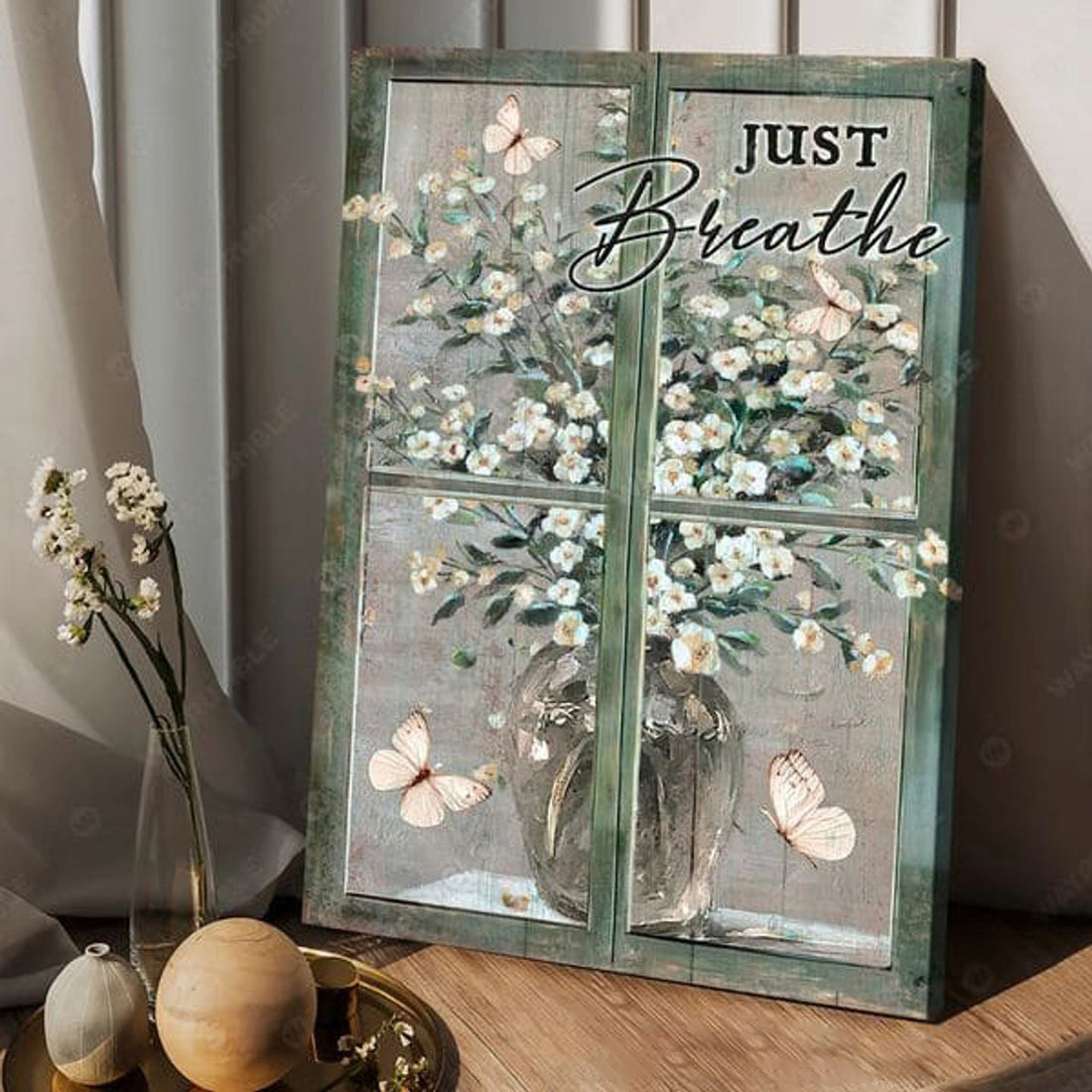 Just Breathe, Butterfly Flower, Window Decor, Flower Lover Poster and Canvas