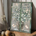 Just Breathe, Butterfly Flower, Window Decor, Flower Lover Poster and Canvas