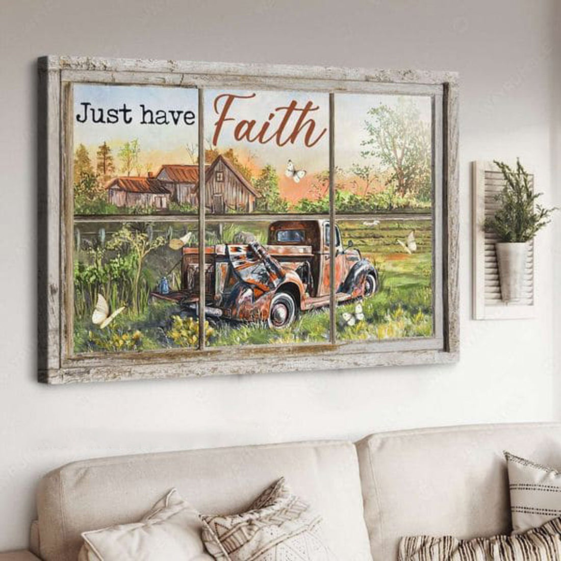 Just Have Faith, Farmer Poster, Window Decor, Farm Truck Poster and Canvas