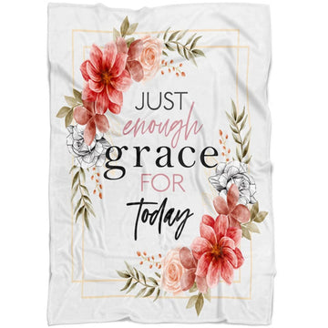 FUNSTUFFPRINT Just Enough Grace For Today Fleece Blanket - Christian Blanket - Bible Verse Blanket