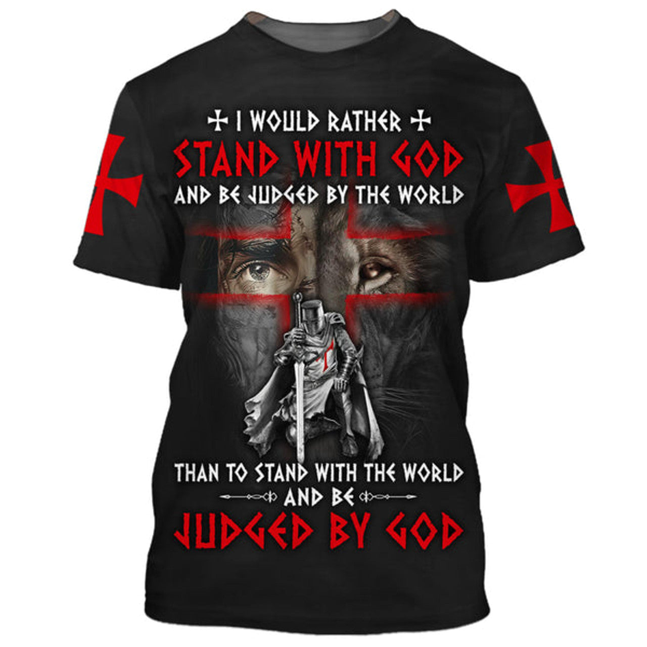 FUNSTUFFPRINT Knight Templar I Would Rather Stand With God Christian 3D T-shirt