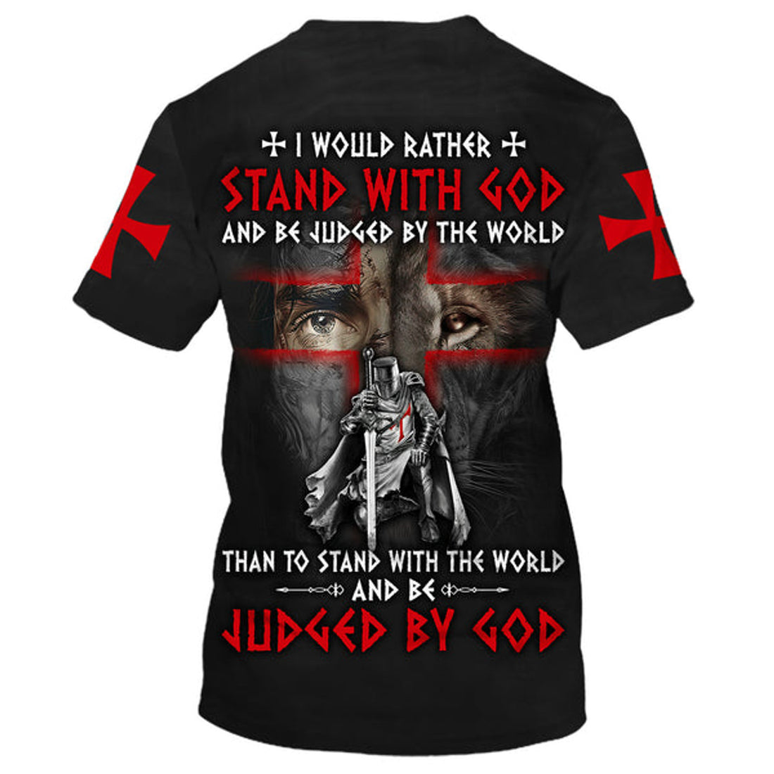 FUNSTUFFPRINT Knight Templar I Would Rather Stand With God Christian 3D T-shirt