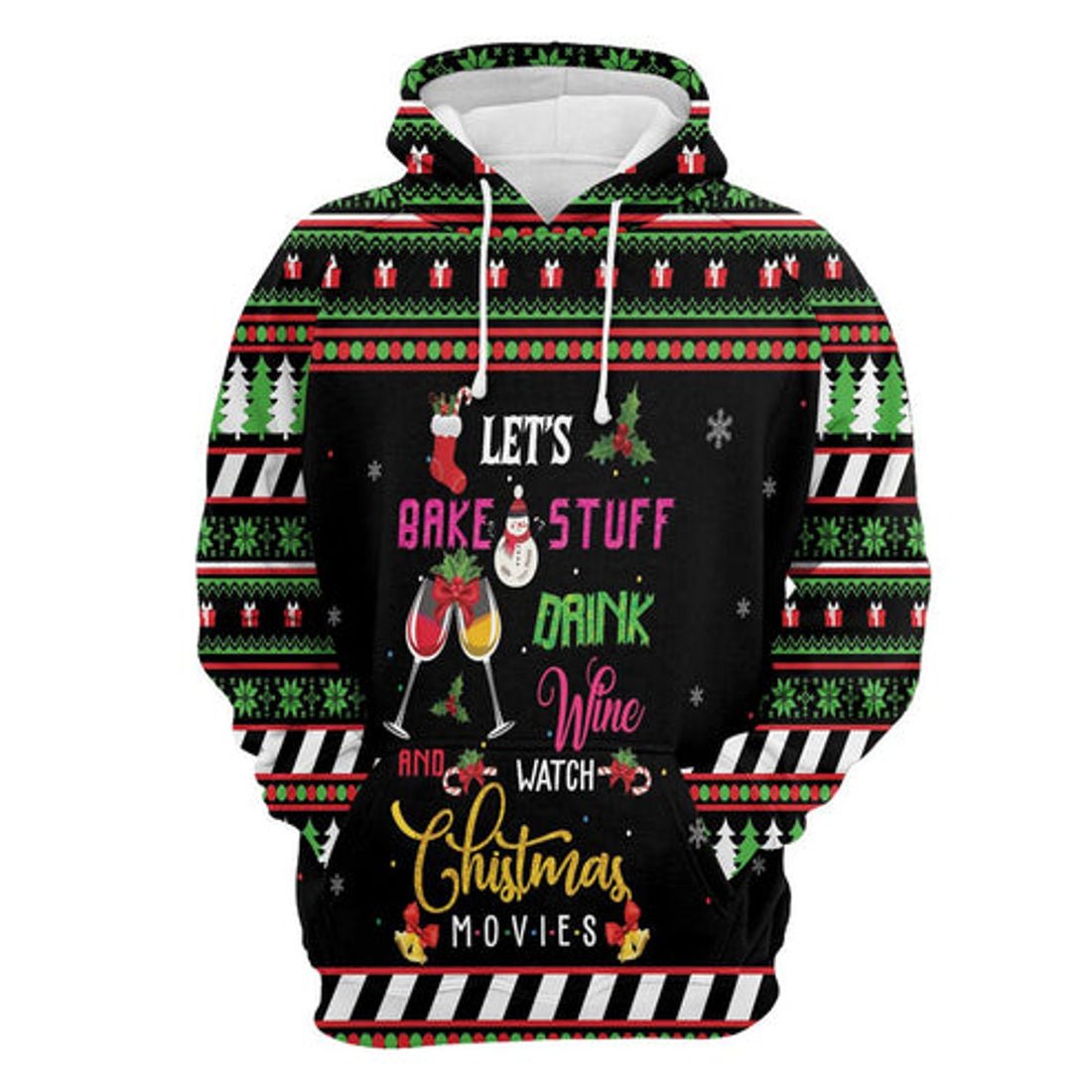 FUNSTUFFPRINT 3D Let's Bake Stuff Drink Wine And Watch Christmas Movies All Over 3D Hoodie and Zip Hoodie