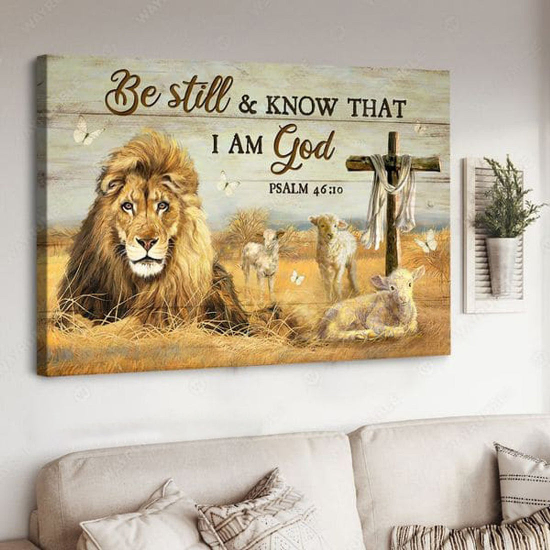 Lion And Lamb, God Cross, Be Still And Know That I Am God Poster and Canvas