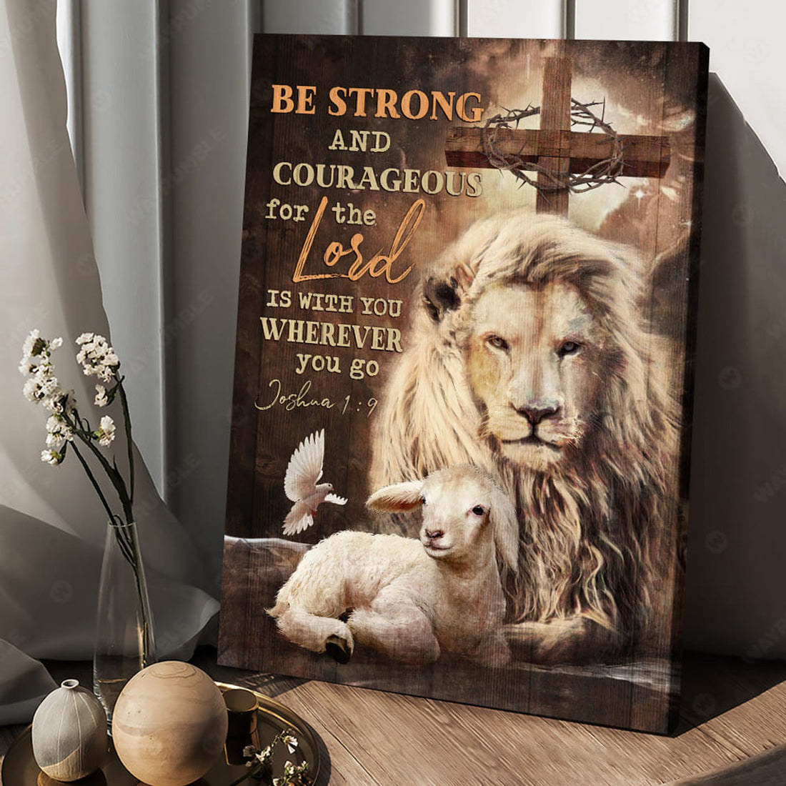 Lion And Lamb, God Cross, Be Strong And Courageous For The Lord Is With You Wherever You Go, Poster Decor Poster and Canvas