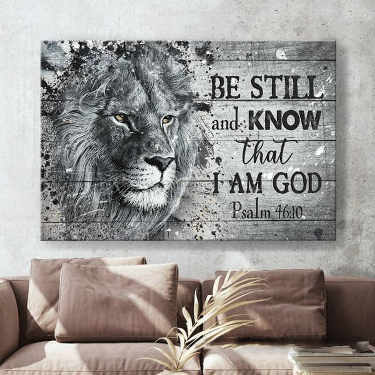 Lion King, Be Still And Know That I Am God, Lion Poster Poster and Canvas