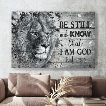 Lion King, Be Still And Know That I Am God, Lion Poster Poster and Canvas