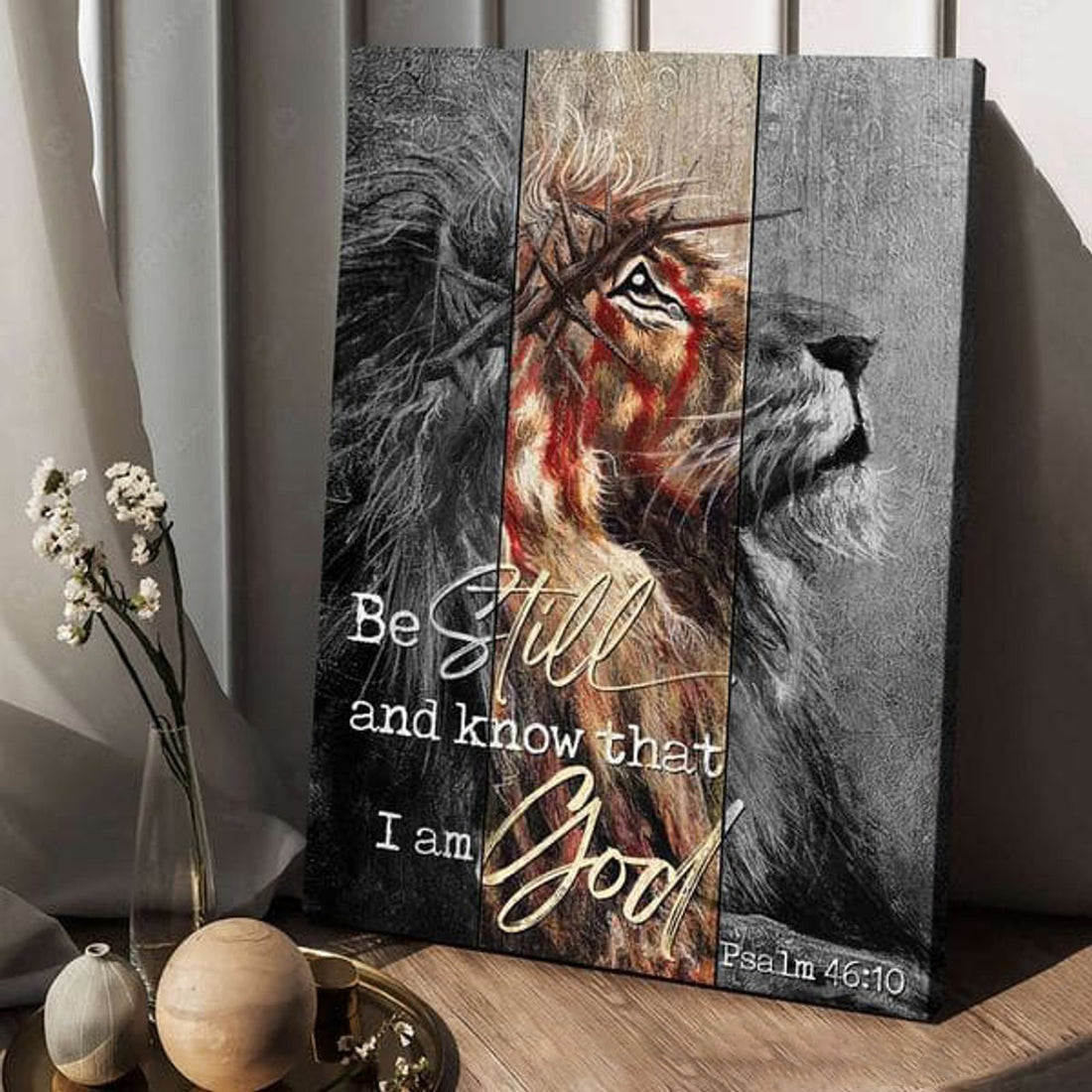 Lion Poster, Lion King, Be Still And Know That I Am God Poster and Canvas