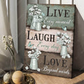 Live Every Moment Laught Every Day Love Beyond Words, Poster Decor Poster and Canvas