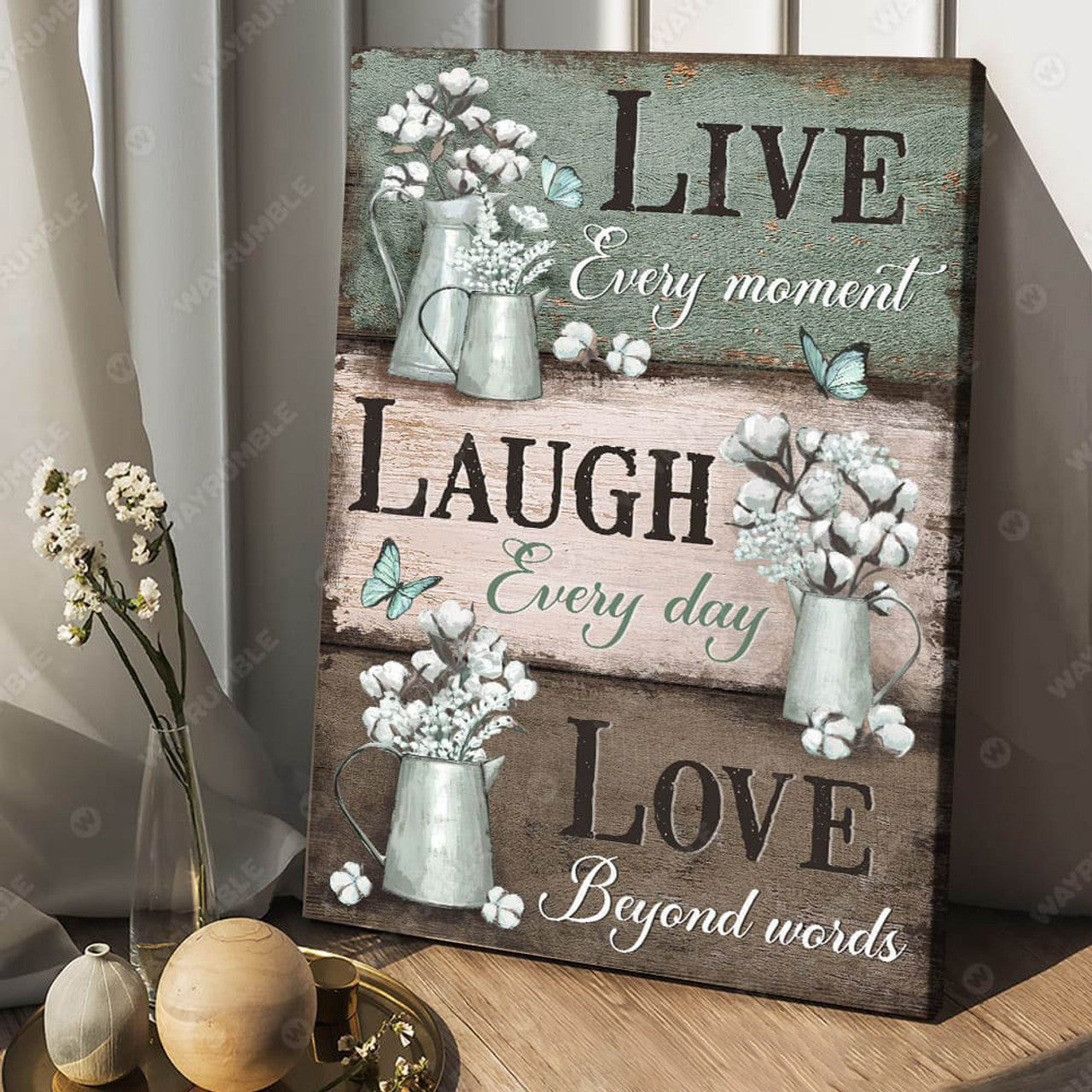 Live Every Moment Laught Every Day Love Beyond Words, Poster Decor Poster and Canvas