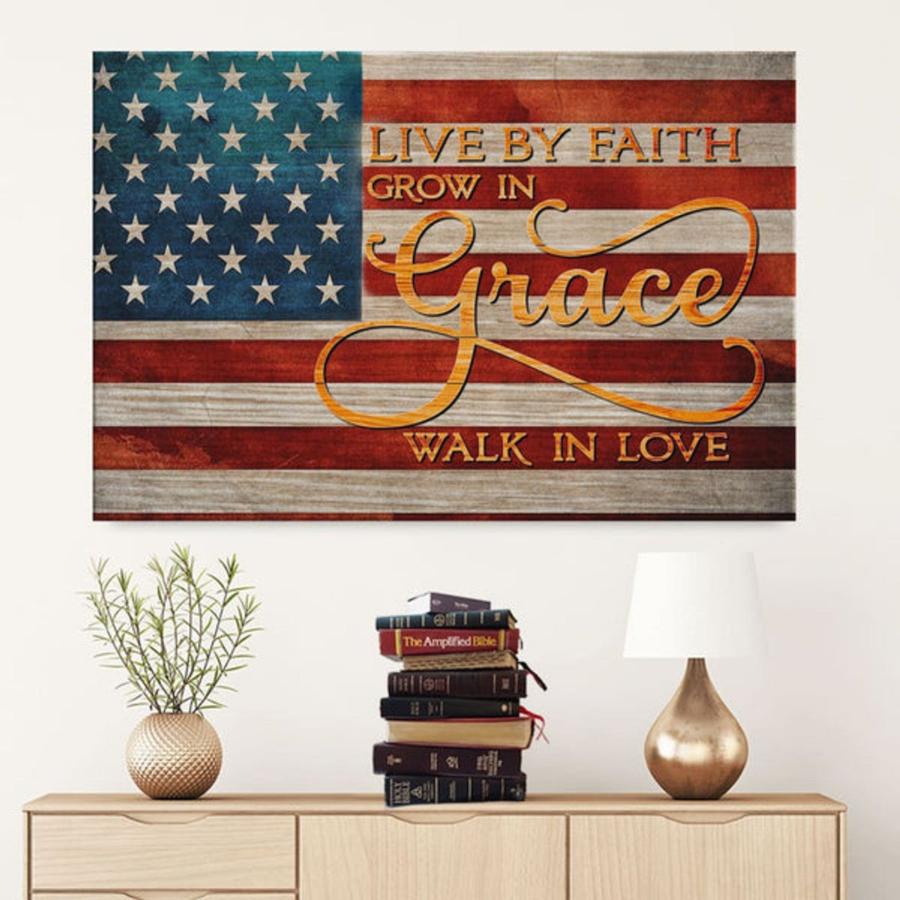 Live By Faith Grow In Grace Walk In Love American Canvas Wall Art - Christian Canvas - Faith Canvas