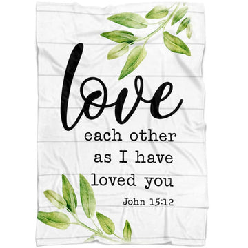 FUNSTUFFPRINT Love Each Other As I Have Loved You John 1512 Fleece Blanket - Christian Blanket - Bible Verse Blanket