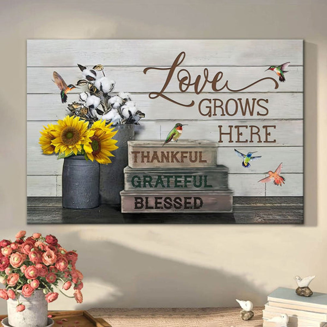 Love Grows Here Thankful Grateful Blessed Canvas Wall Art - Christian Canvas - Faith Canvas