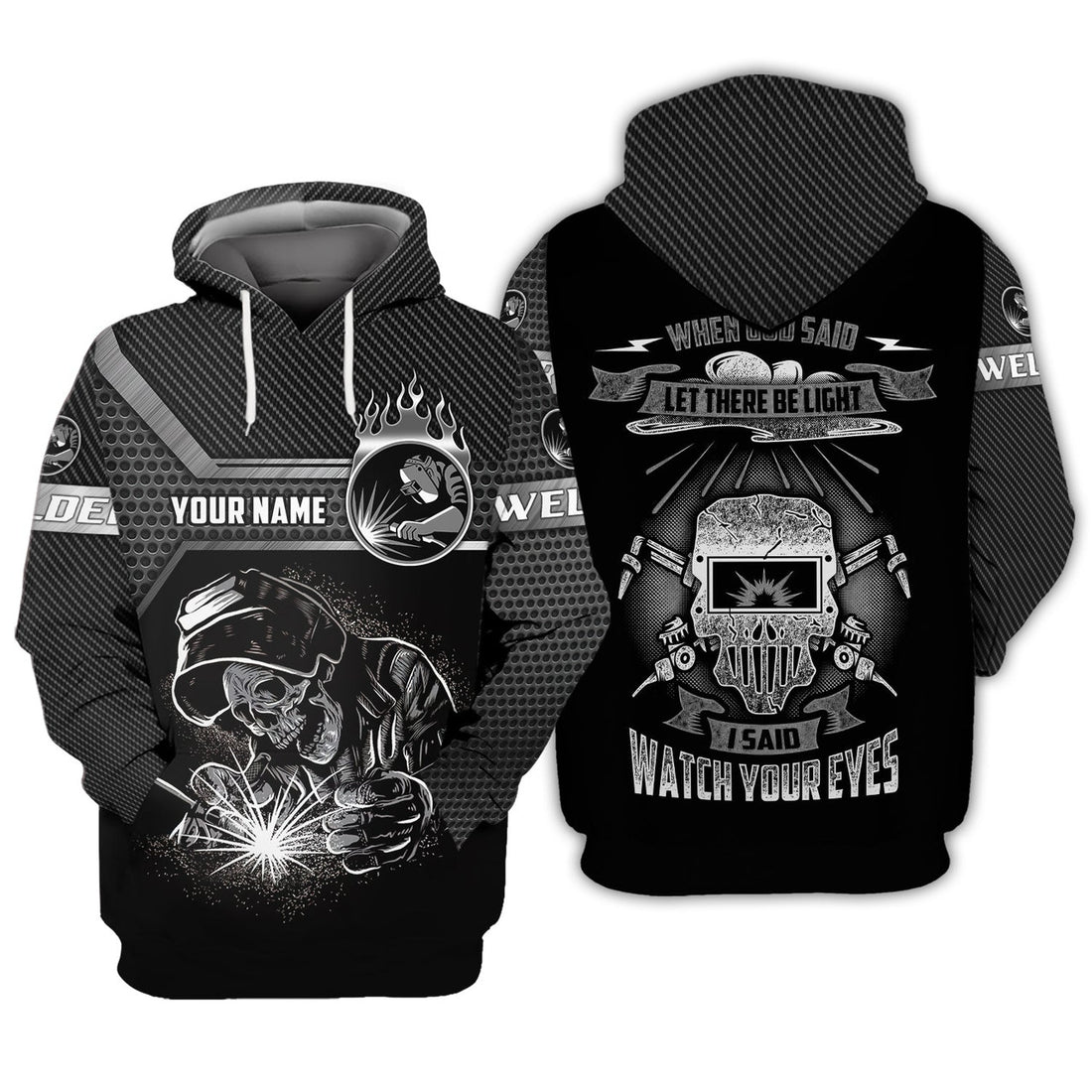 FUNSTUFFPRINT Welder I Said Watch Your Eyes 3D Shirts Personalized Name 3D Hoodie and Zip Hoodie