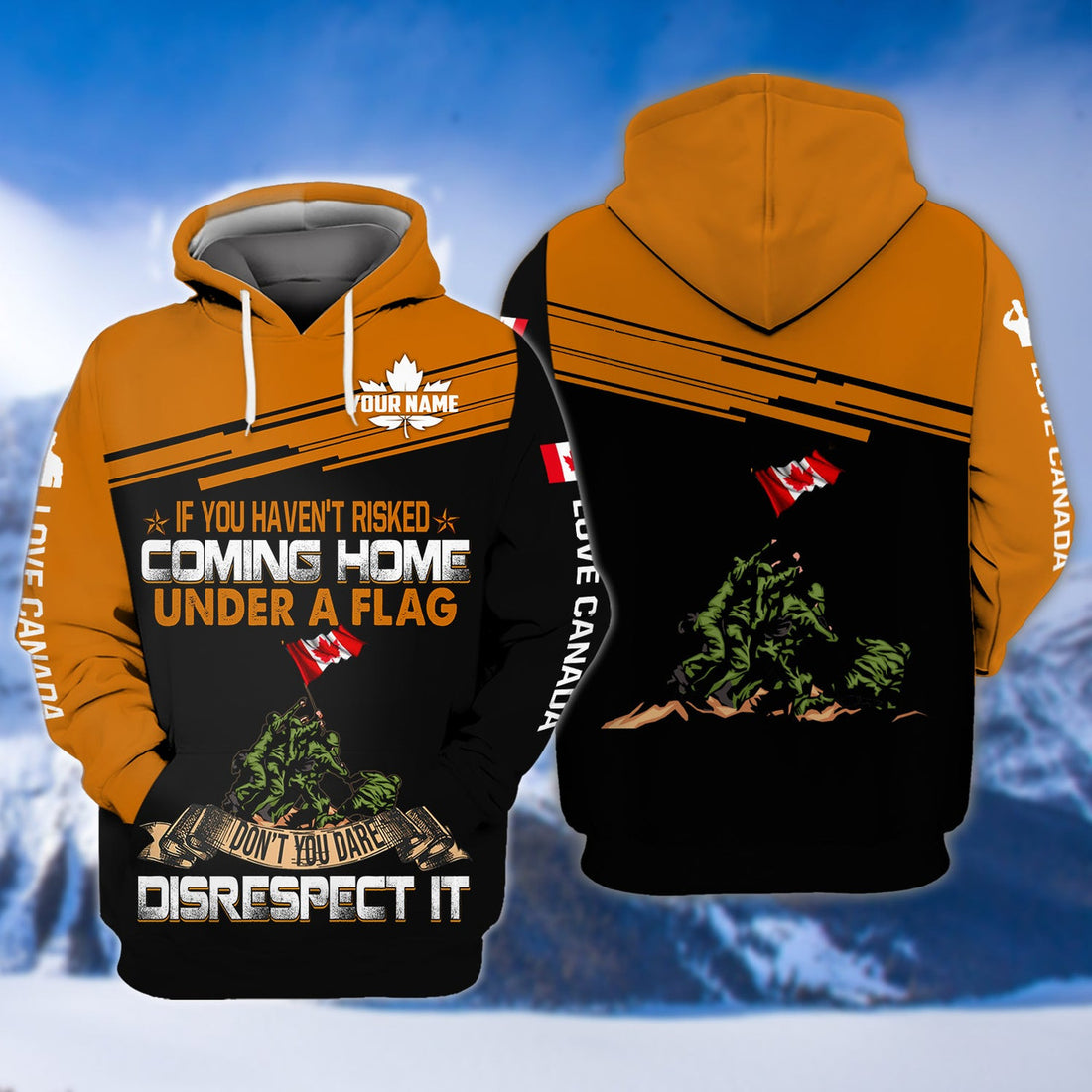 FUNSTUFFPRINT Custom If You Haven't Risked Coming Home Remembrance Day Veterans Canada 3D Hoodie and Zip Hoodie