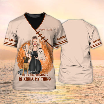FUNSTUFFPRINT Personalized Name 3D T-Shirt For A Dog Groomer Dog Grooming Is Kinda My Thing 3D T-shirt