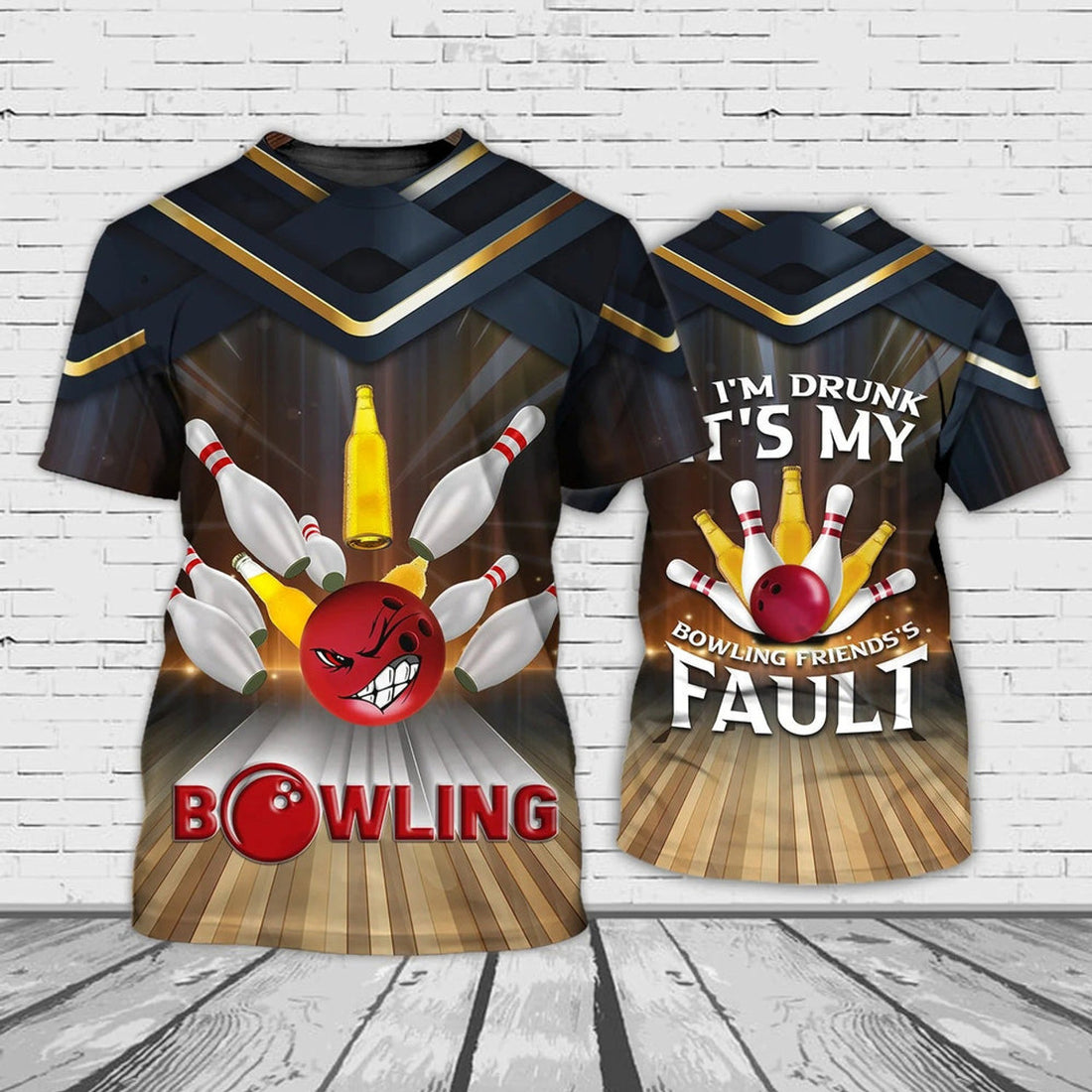 FUNSTUFFPRINT Funny Bowling T-Shirt, If I'm Drunk It's My Bowling Friend's Fault, Bowling Lover Shirts 3D T-shirt