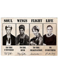 Maya Angelou, Frida Kahlo, Ruth Bader Ginsburg, Soul To The Universe, Wings To The Mind Fight To The Imagination Poster and Canvas
