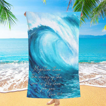 Mightier Than The Waves Of The Sea Beach Towel - Christian Beach Towel - Religious Beach Towel