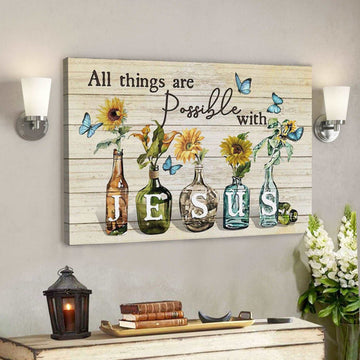 All Things Are Possible With Jesus- Bible Verse Canvas - Scripture Canvas Wall Art 