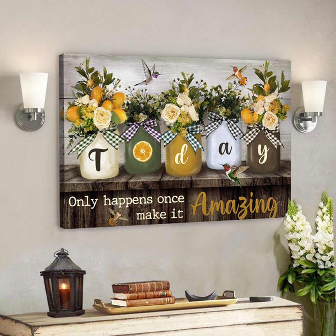 Flower Vase - Today Only Happens Once Make It Amazing Canvas Wall Art - Bible Verse Canvas - Scripture Canvas Wall Art 