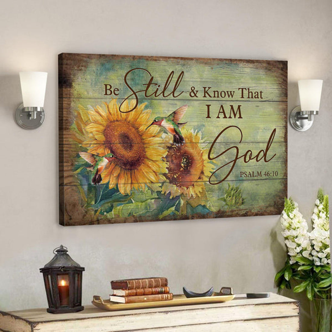 Sunflower And Hummingbird - Be Still And Know That I Am God Canvas Wall Art - Bible Verse Canvas - Scripture Canvas Wall Art 