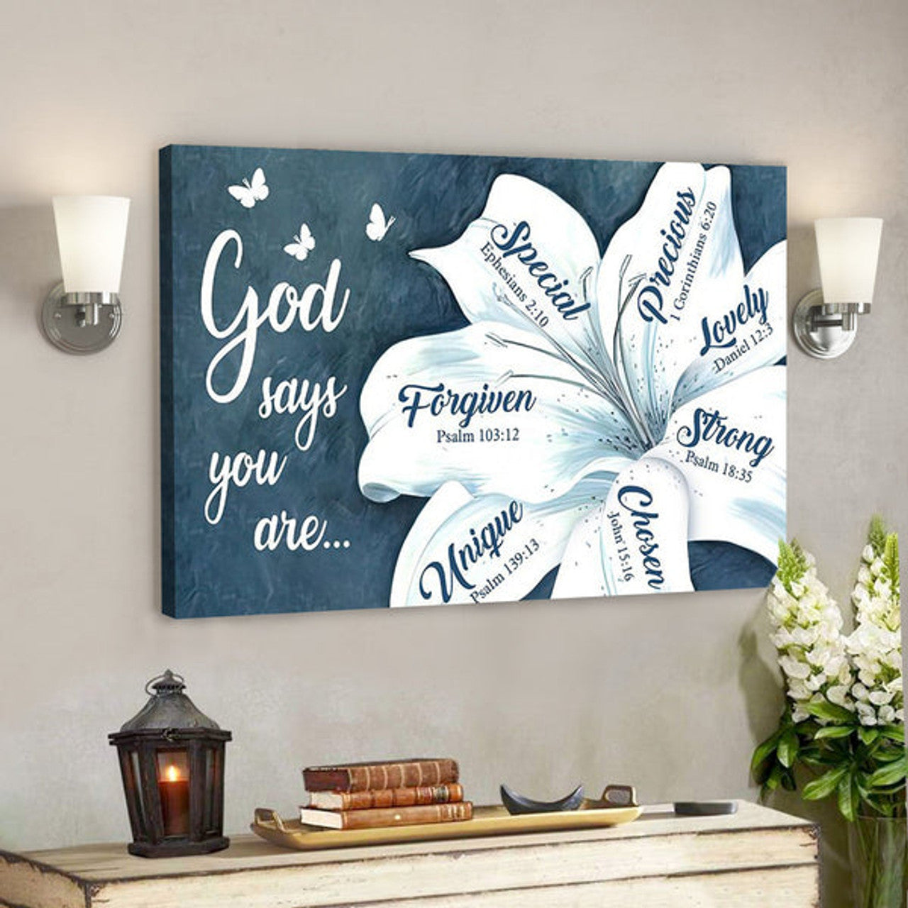 God Canvas - Bible Verse Canvas - God Says You Are Unique - Beautiful Flower Christian Canvas - Scripture Canvas 