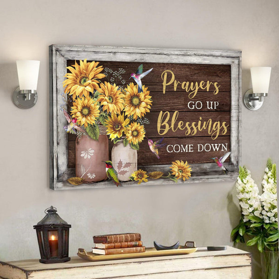 Hummingbird And Sunflower - Prayers Go Up Blessings Come Down Canvas Wall Art - Bible Verse Canvas 