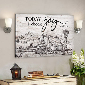 Beautiful Land - Today I Choose Joy Canvas Wall Art - Bible Verse Canvas - Scripture Canvas Wall Art 