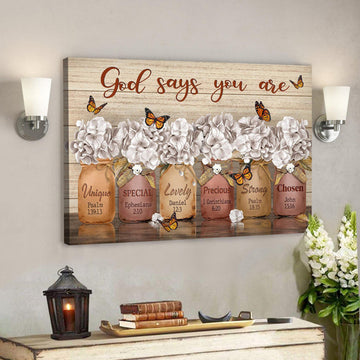 Beautiful Flower - God Says You Are Canvas Wall Art - Bible Verse Canvas - Scripture Canvas Wall Art 