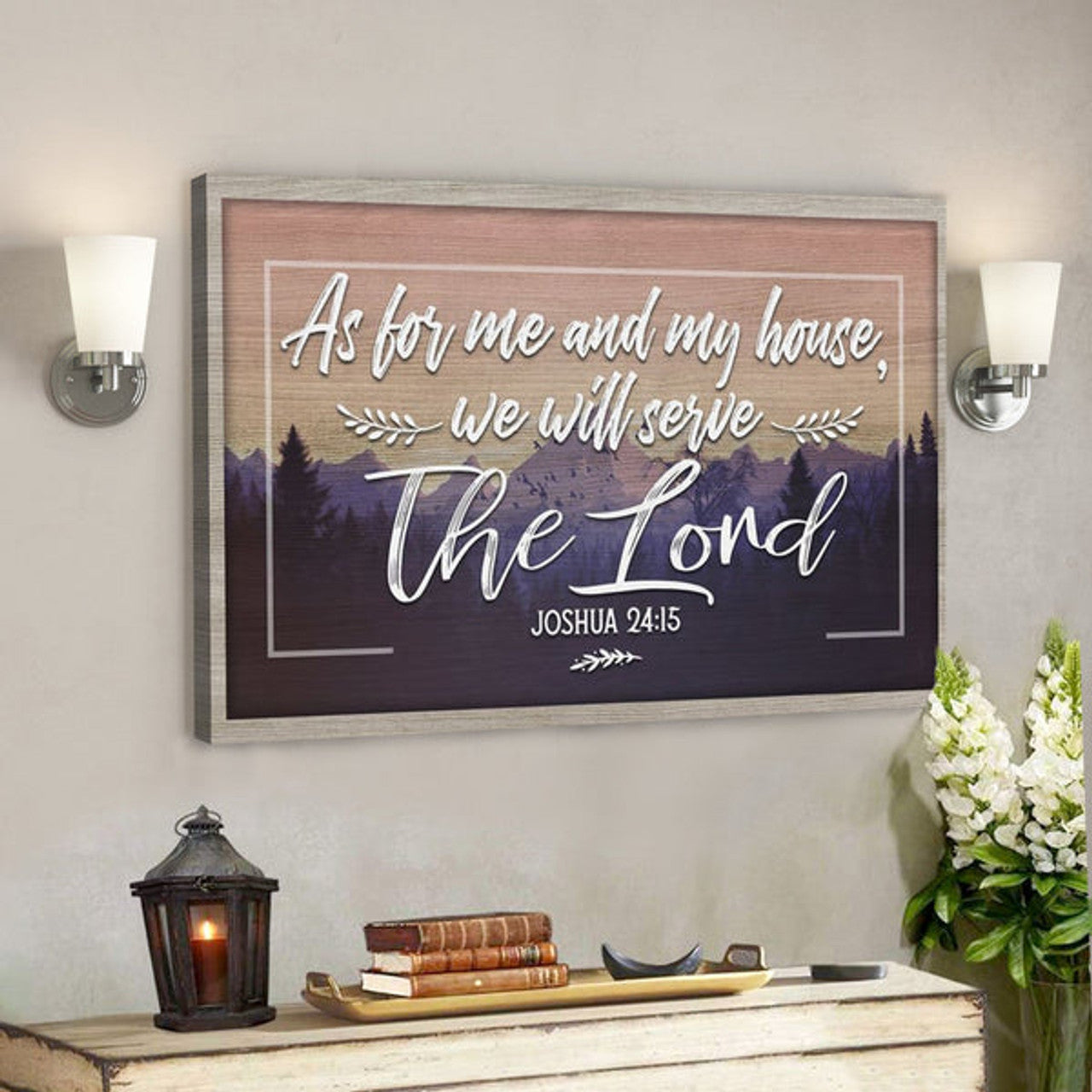 Bible Verse Canvas - Joshua 2514 Kjv As For Me And My House We Will Serve The Lord Canvas - Scripture Canvas Wall Art 
