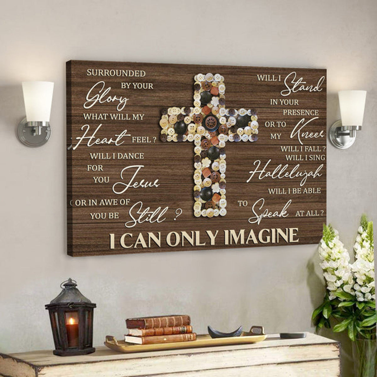 Button Cross - I Can Only Imagine Canvas Wall Art - Bible Verse Canvas - Scripture Canvas Wall Art 