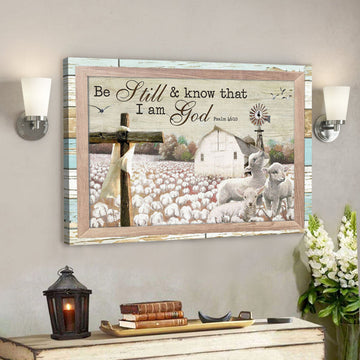 Lambs With Cotton Tree Farm - Be Still And Know That I Am God - Bible Verse Canvas - Scripture Canvas Wall Art 