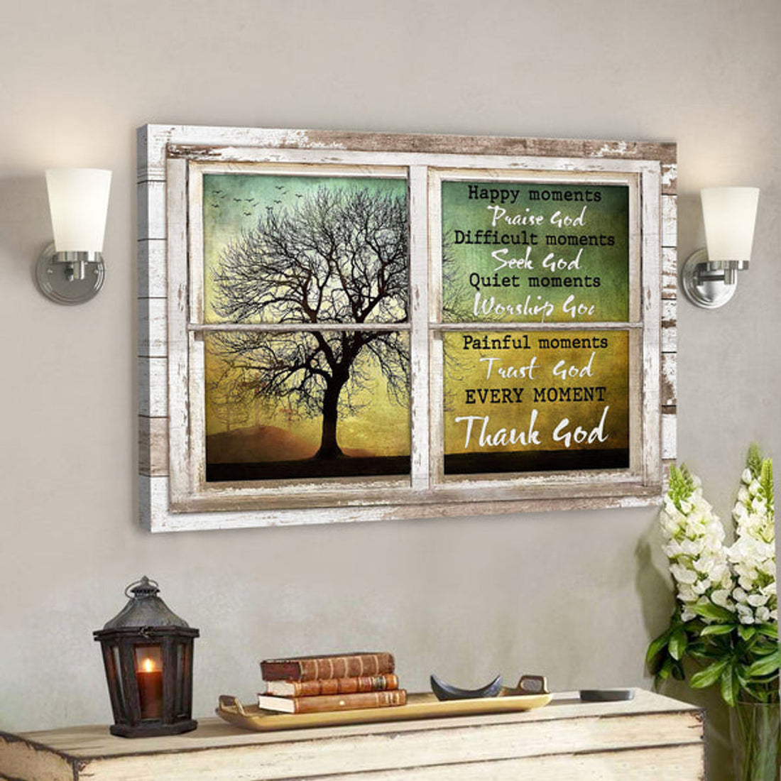 Window Frame - Every Moment Thank God - Bible Verse Canvas - Scripture Canvas Wall Art 