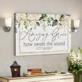 God Canvas Prints - Jesus Canvas Art - Amazing Grace How Sweet The Sound Canvas Print - Christian Wall Art 
