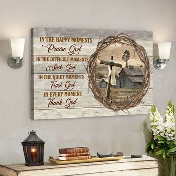 Bible Verse Canvas - In Happy Moments Praise God Farmhouse Style Wall Art Canvas - Scripture Canvas Wall Art 