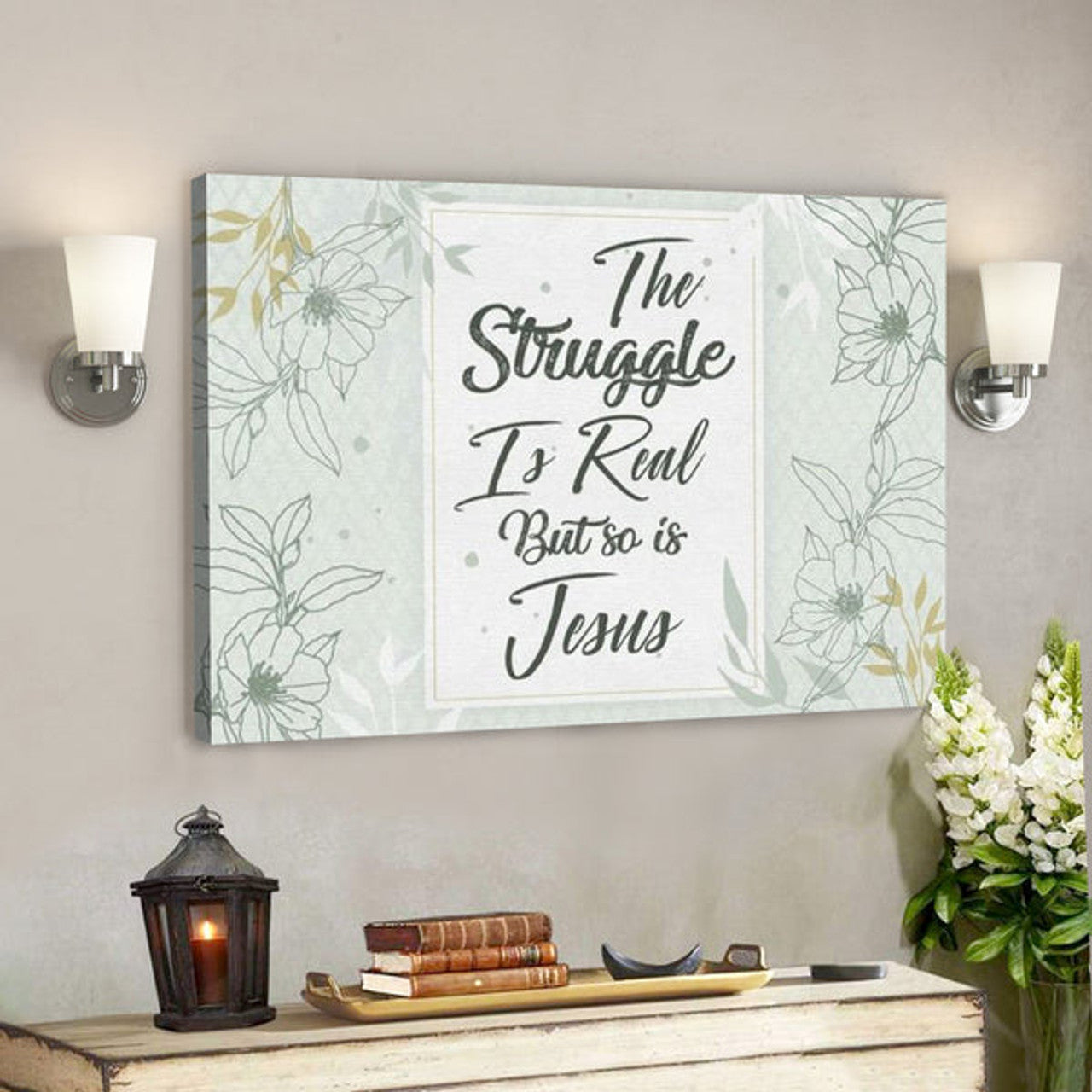 Bible Verse Canvas - The Struggle Is Real But So Is Jesus Canvas Wall Art - Scripture Canvas Wall Art 