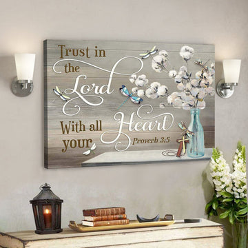 Dragonfly – Trust In The Lord - Bible Verse Canvas - Scripture Canvas Wall Art 