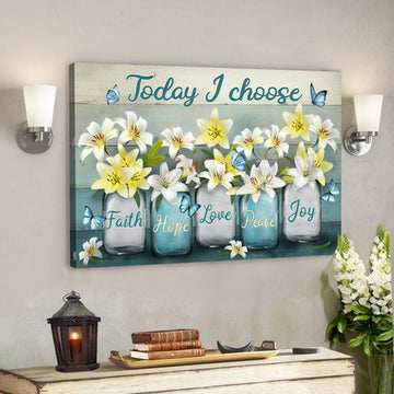 Lily In Jar - Today I Choose Joy Canvas Wall Art - Bible Verse Canvas - Scripture Canvas Wall Art 