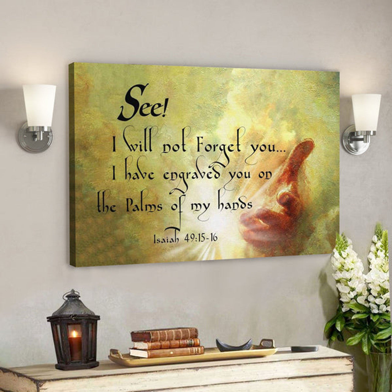 God Canvas Prints - Jesus Canvas Art - I Will Not Forget You Isaiah 4915-16 Bible Verse Wall Art Canvas 