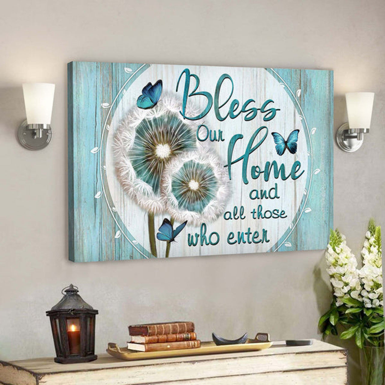 Dandelion - Bless Our Home And All Those Who Enter Canvas Wall Art - Bible Verse Canvas - Scripture Canvas Wall Art 
