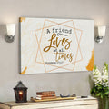 Bible Verse Canvas - A Friend Loves At All Times Proverbs 171 Canvas Print - Scripture Canvas Wall Art 