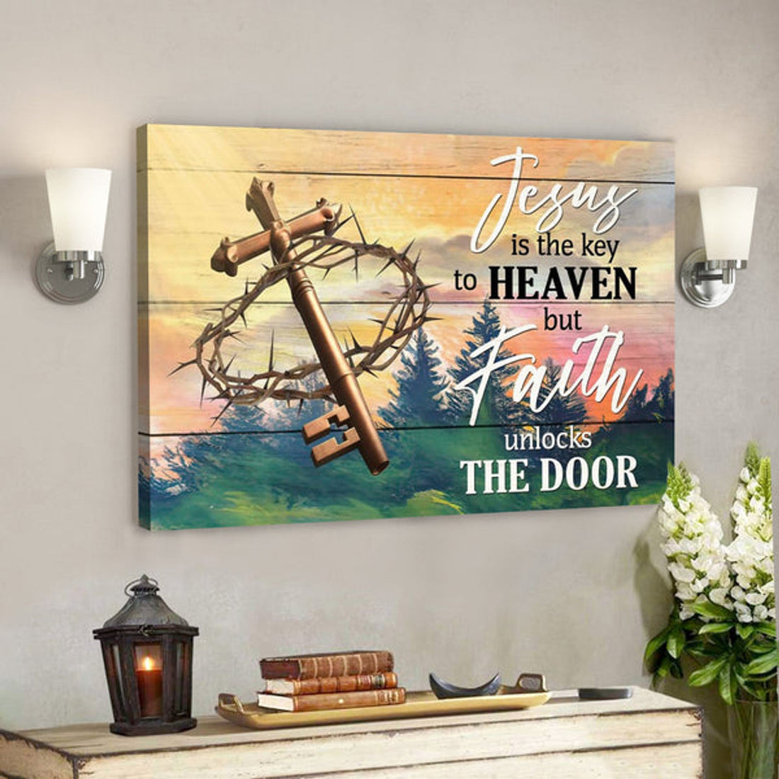 Bible Verse Canvas - Jesus Is The Key To Heaven But Faith Unlocks The Door Wall Art Canvas - Scripture Canvas Wall Art 