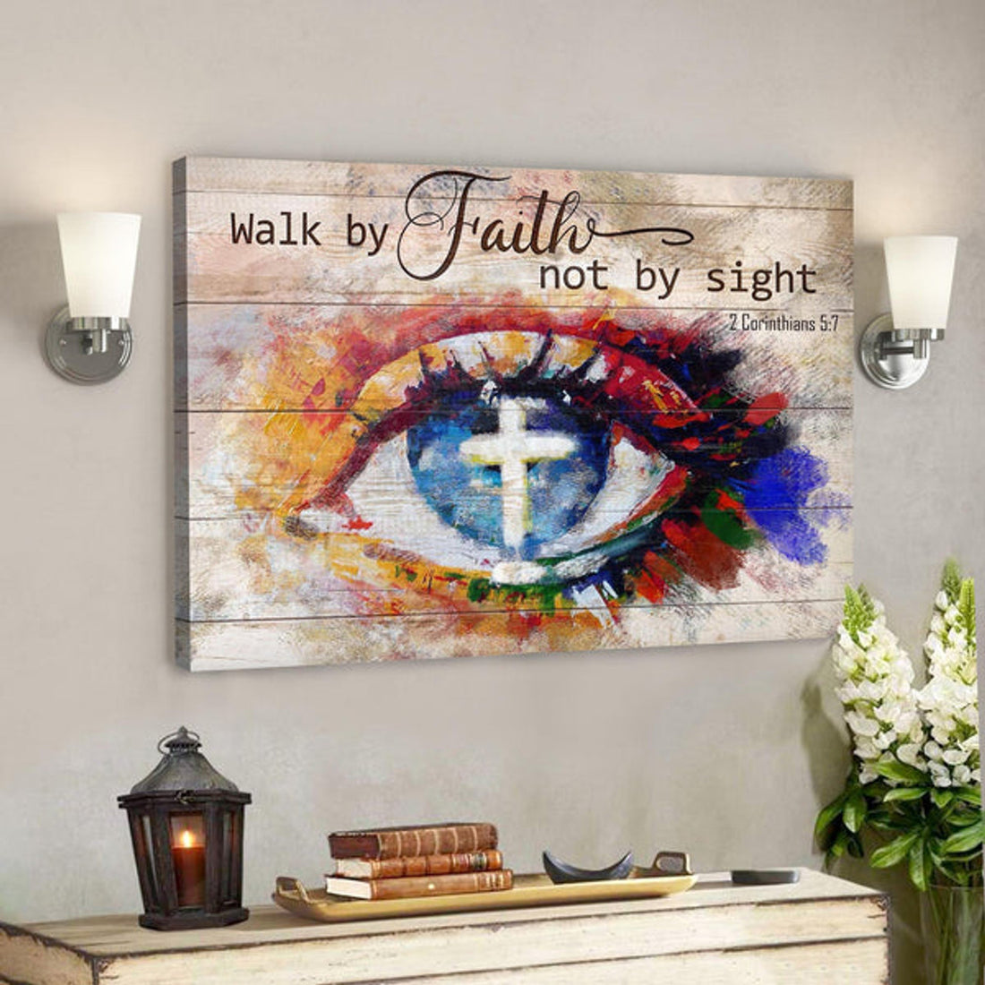 Stunning Eyes - Walk By Faith Not By Sight - Bible Verse Canvas - Scripture Canvas Wall Art 