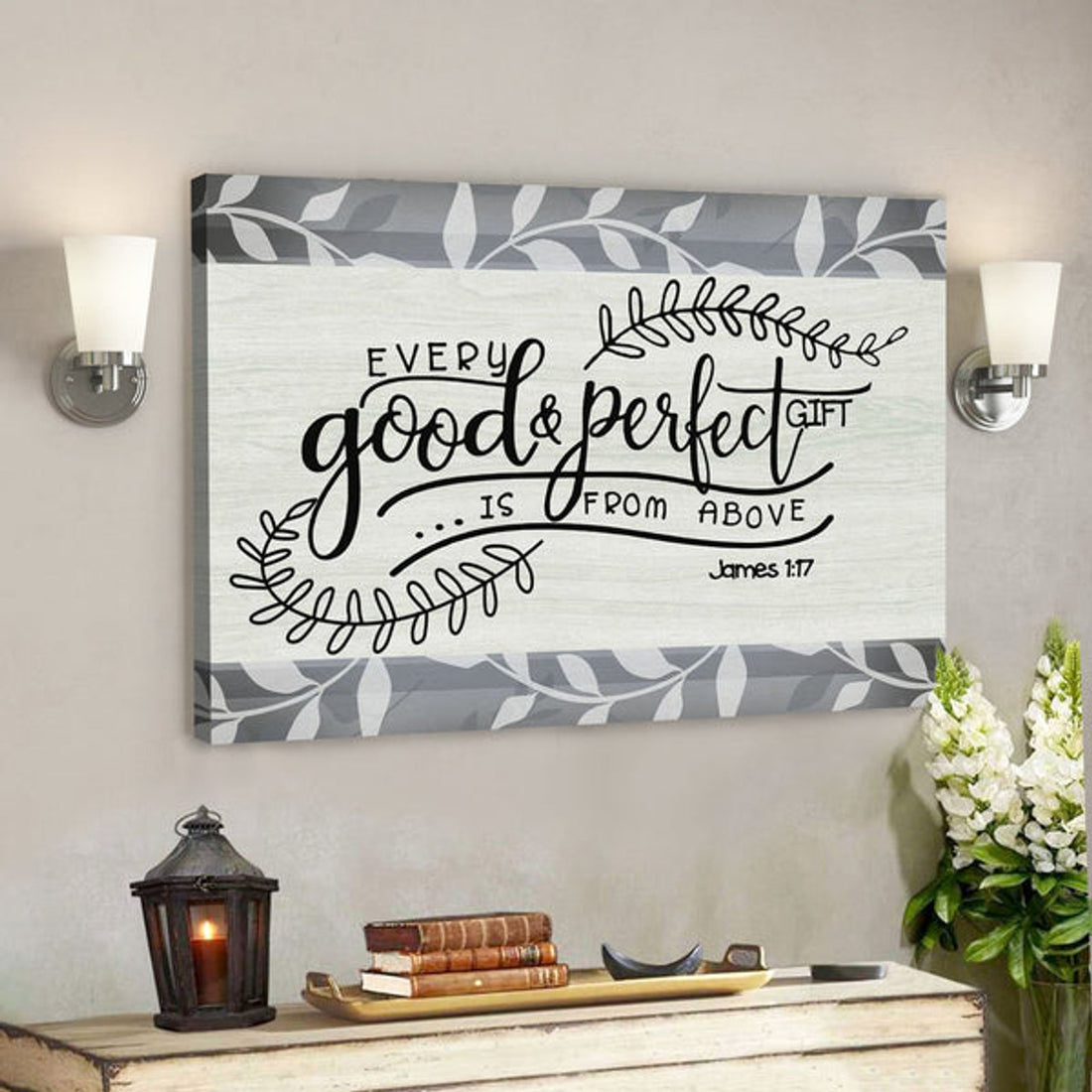 God Canvas Prints - Jesus Canvas Art - Every Good And Perfect Gift Is From Above James 117 Wall Art Canvas 