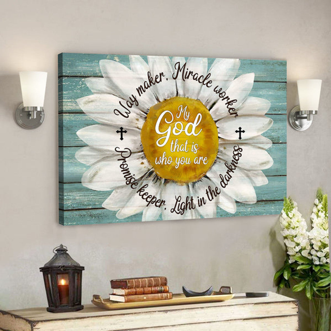 Beautiful Daisy - My God That Is Who You Are - Bible Verse Canvas - Scripture Canvas Wall Art 
