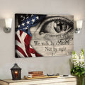 Us Flag - We Walk By Faith Not By Sight Canvas Wall Art - Bible Verse Canvas 