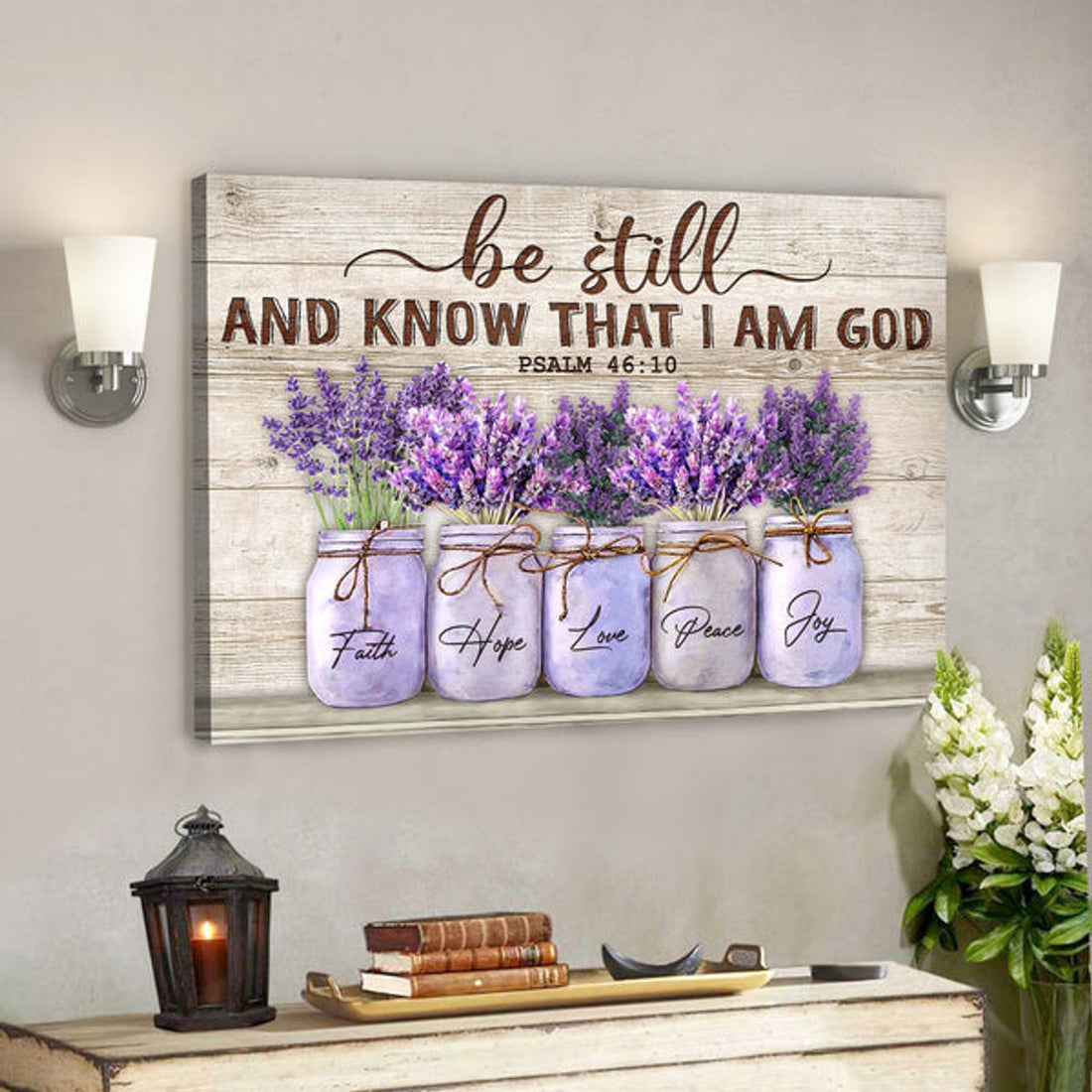 Lavender - Be Still And Know That I Am God Canvas Wall Art - Bible Verse Canvas - Scripture Canvas Wall Art 