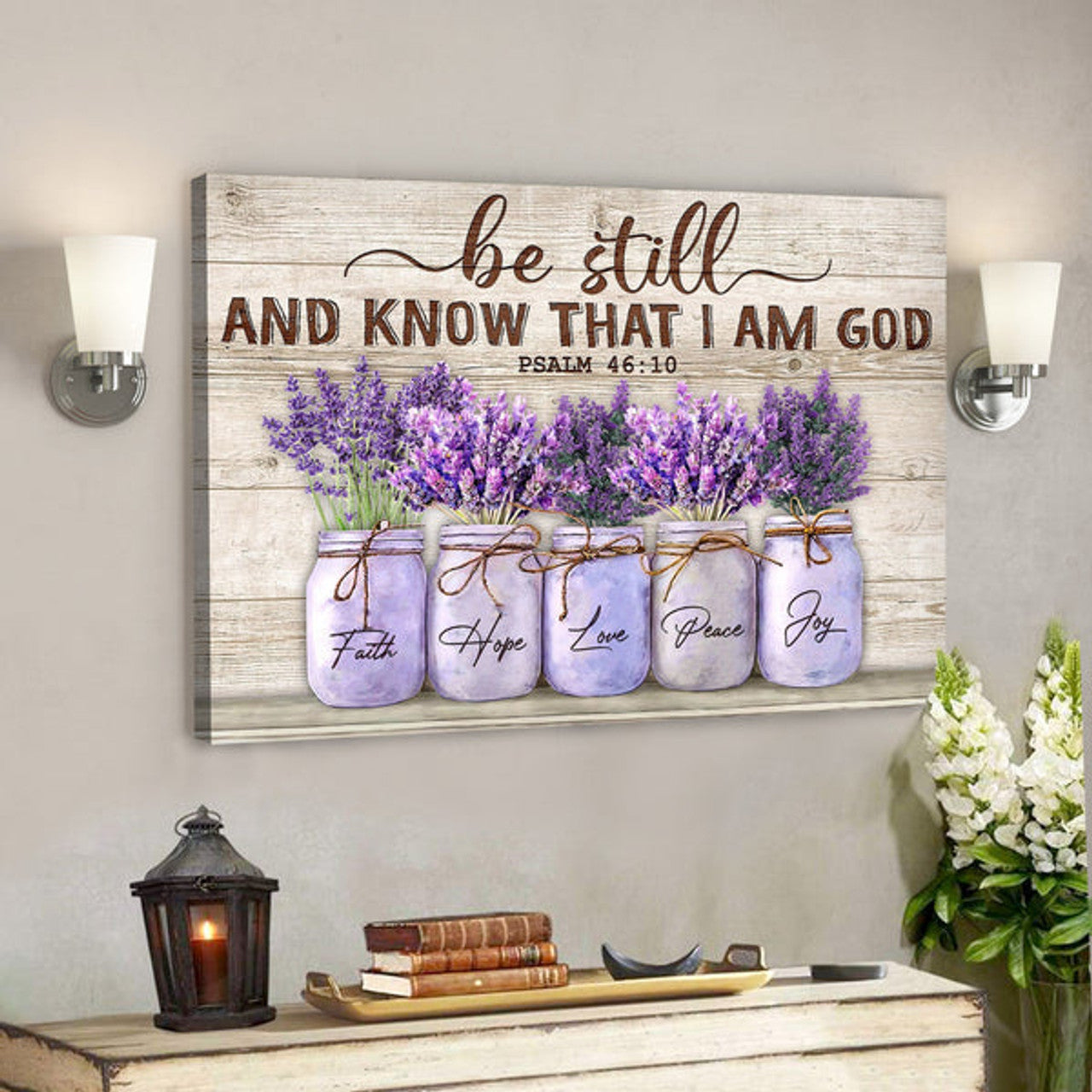 Lavender - Be Still And Know That I Am God Canvas Wall Art - Bible Verse Canvas - Scripture Canvas Wall Art 